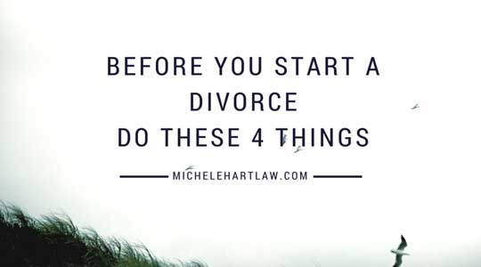 Before You Start A Divorce, Do These 4 Things