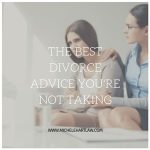The best divorce advice you're not taking